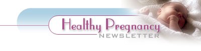 Healthy Pregnancy Newsletter